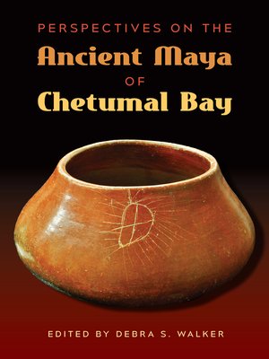 cover image of Perspectives on the Ancient Maya of Chetumal Bay